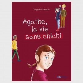 Agathe, la vie sans chichi