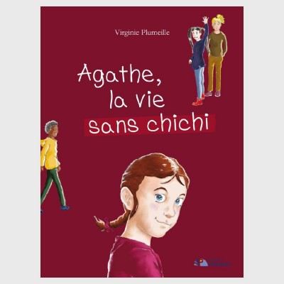 Agathe, la vie sans chichi
