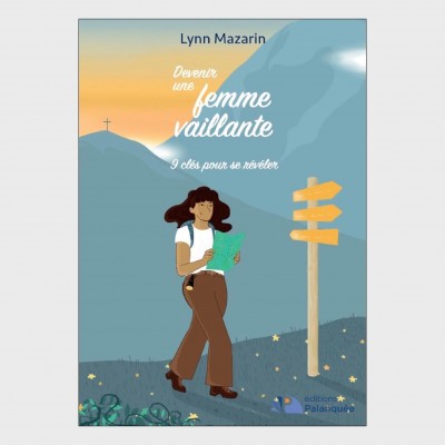 Devenir une femme vaillante