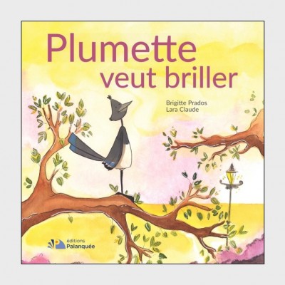 Plumette veut briller, couverture