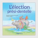 L'élection prési-dentelle
